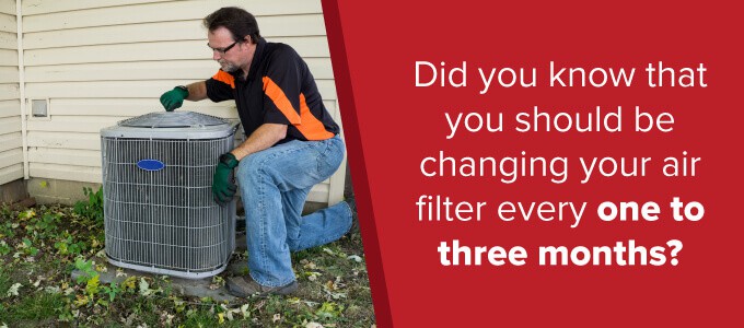 how often should you be changing your air filter