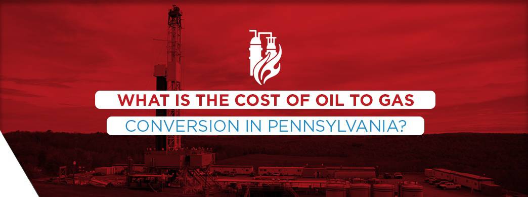 graphic explaining cost of oil to gas conversion in Pennsylvania