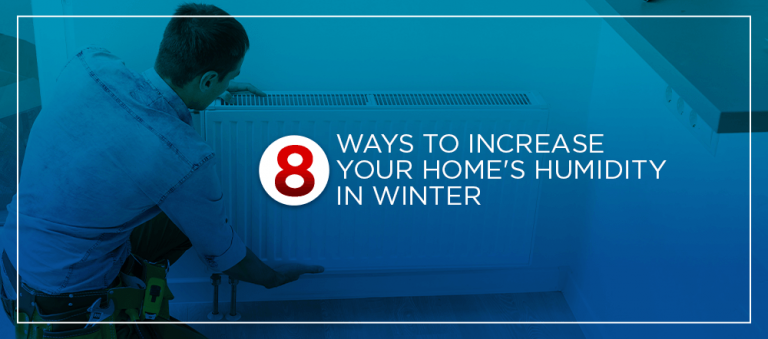 8 Way S To Increase Your Home S Humidity In Winter Home Climates   01 Ways To Increase Your Homes Humidity In Winter 768x339 