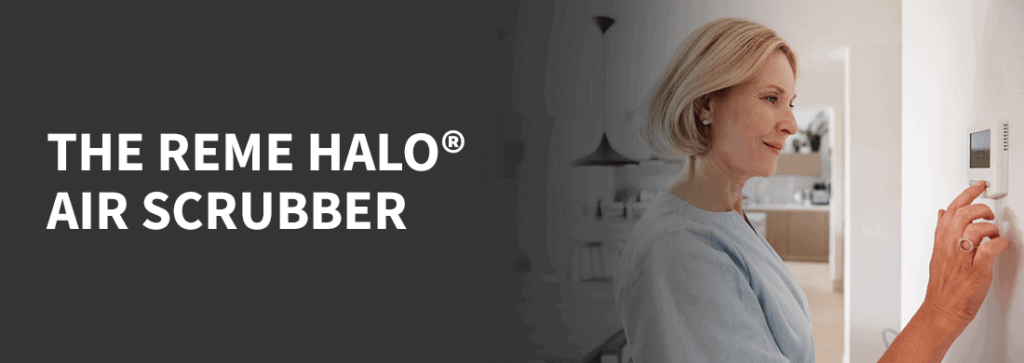 the reme halo air scrubber|a reme halo air scrubber warranty|HVAC worker installing a Reme Halo Air Scrubber|a HVAC worker checking in the indoor air quality of a home|Woman adjusting thermostat|the reme halo air scrubber cleansing air|a graphic showing that medical facilities