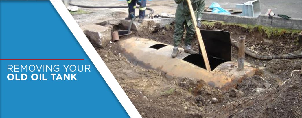 Removing Your Old Oil Tank